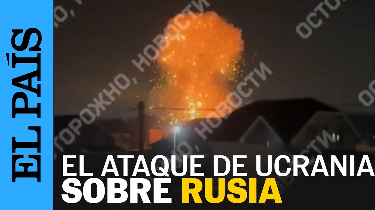 UCRANIA lanza su mayor ataque de drones contra Rusia desde el inicio de la guerra | EL PAÍS