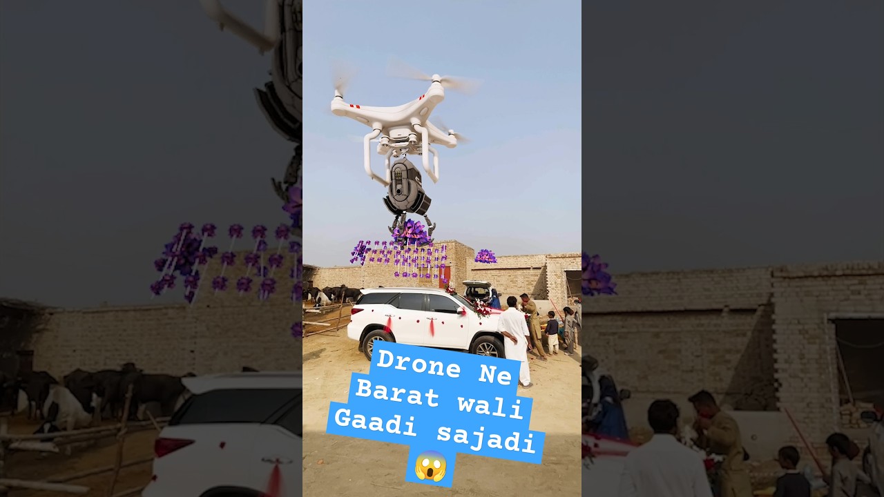 Drone k sath Barat ki Gaadi sajadi #dronewaly #quadcopterdrone #aircraft #barat #groom #decoration