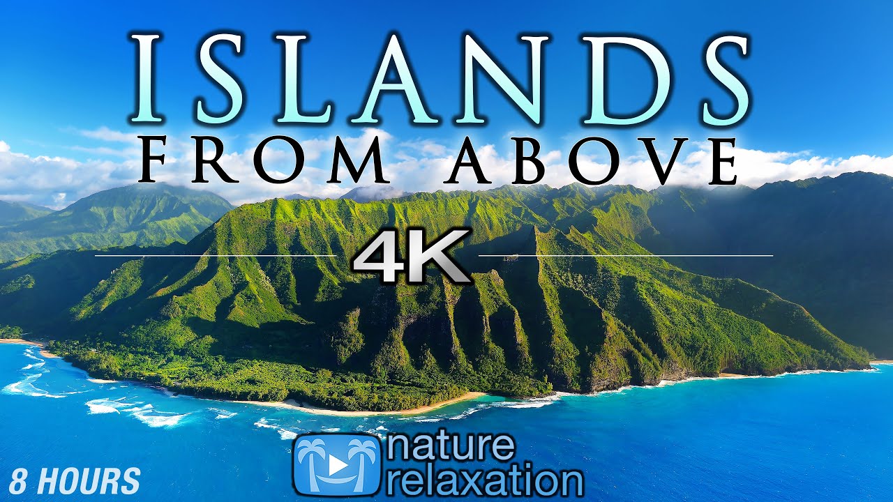 8 HOUR DRONE FILM: "Islands From Above" 4K + Music by Nature Relaxation™ (Ambient AppleTV Style)
