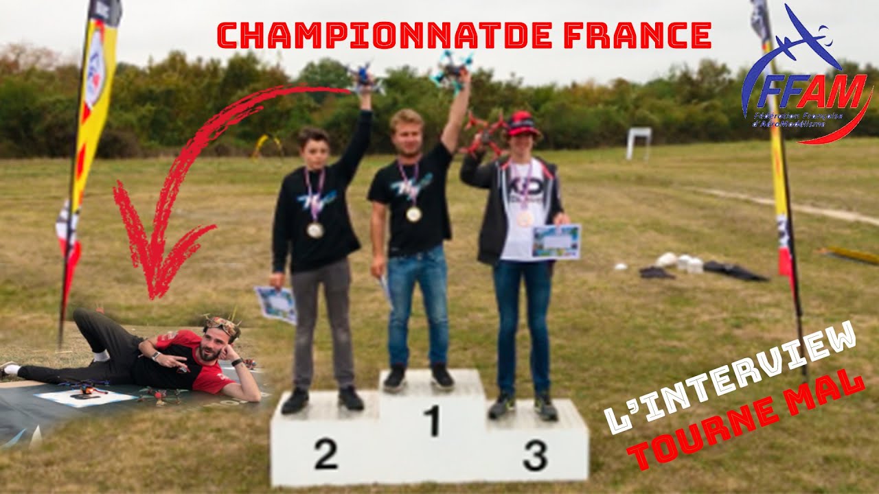 Championnat de France 2018 // VLOG / Interview qui tourne mal ! FPV Racing : course de drone