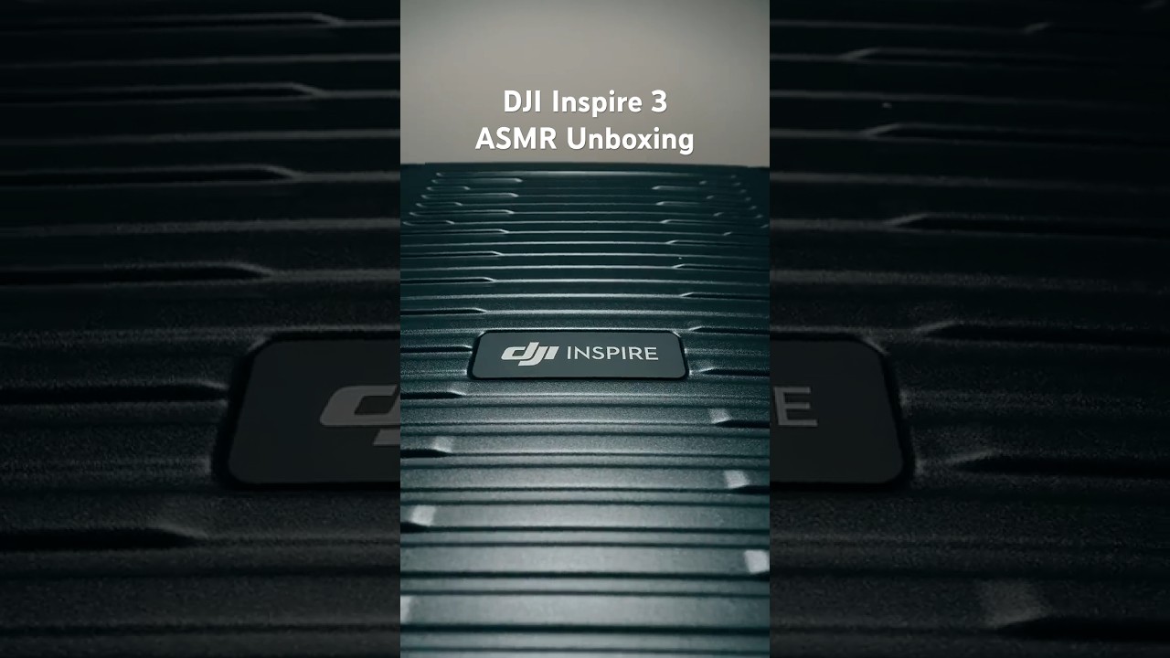 ASMR Unboxing Inspire 3: The Ultimate Cinematic Drone 🎥✨