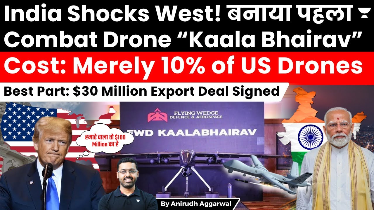 India develops 1st Combat Drone Kala Bhairav in $10 Million. Signs $30 Million Export Deal. US Shock