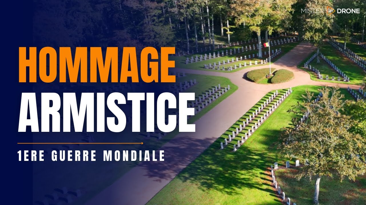 Armistice - Hommage aux combattants de la 1ère Guerre Mondiale - Mister Drone