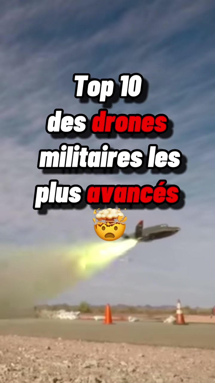 Top 10 des drones militaires les plus avancés - contenu éducatif