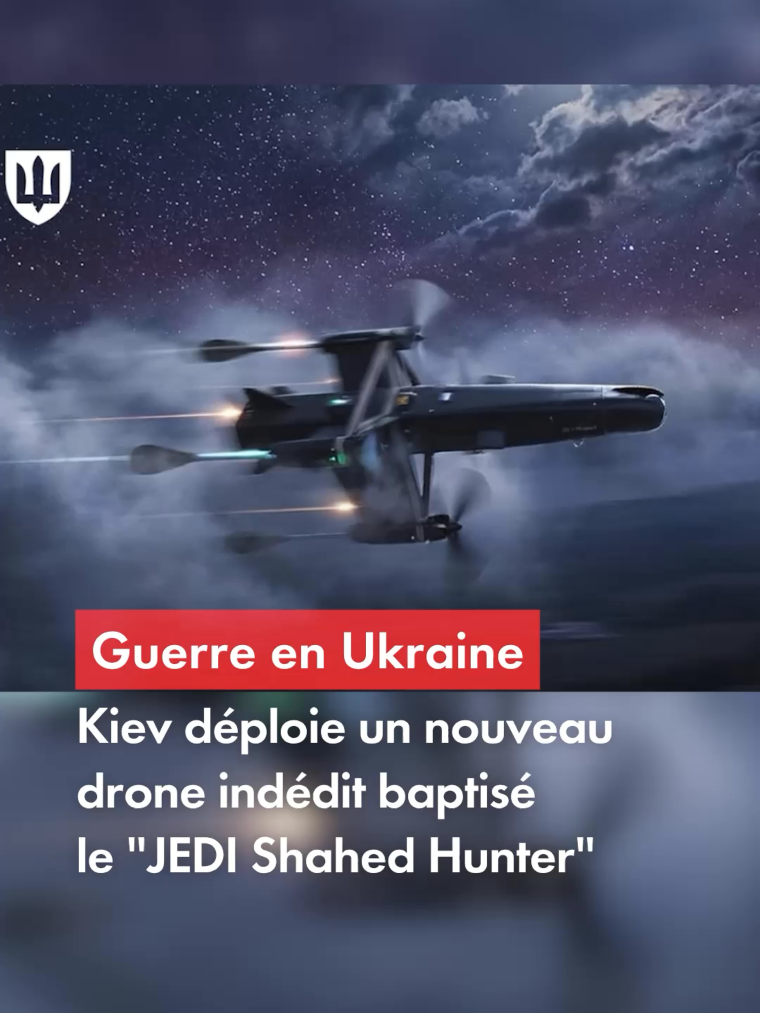 Annoncé ce lundi 23 mars, Keiv a déployé un drone baptisé “JEDI Shahed Hunter”
