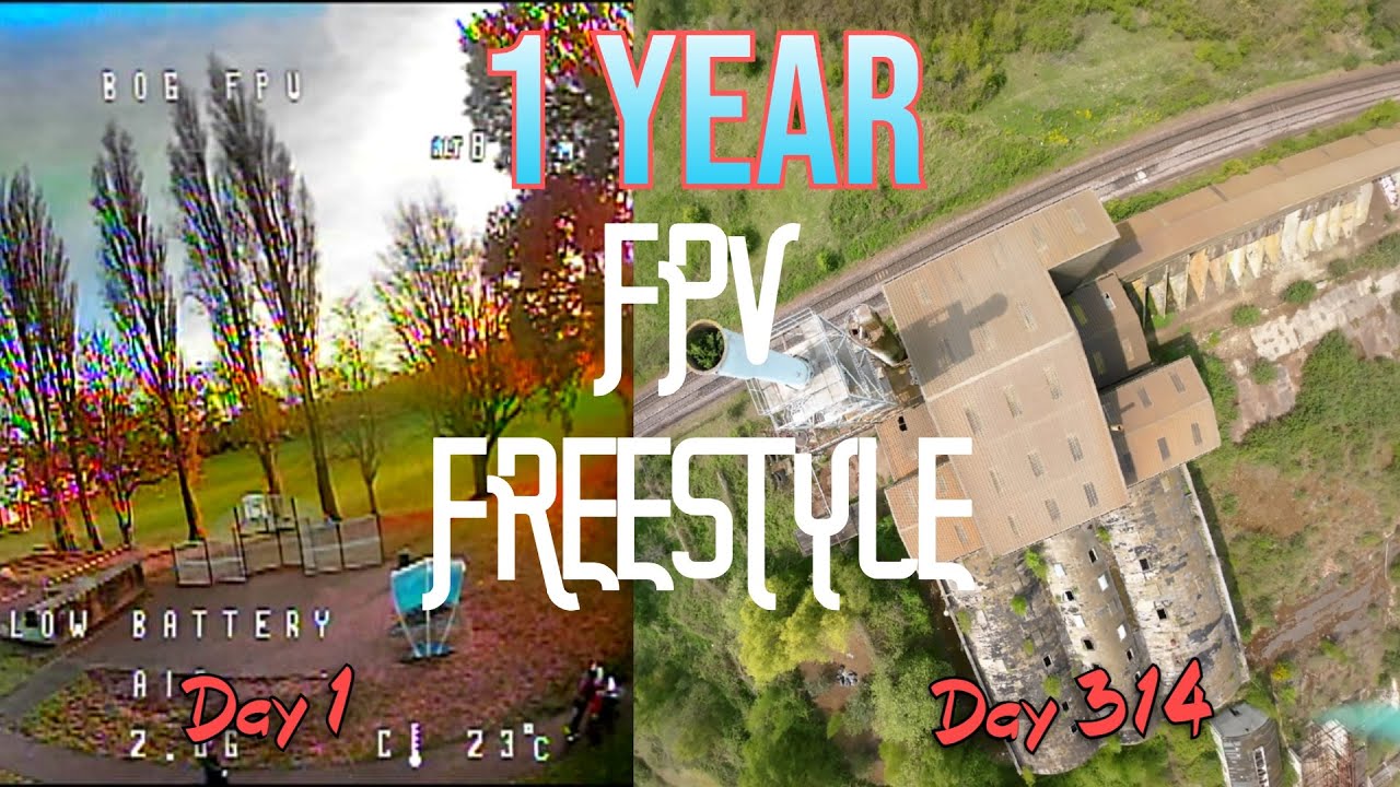 My 1st Year in FPV...