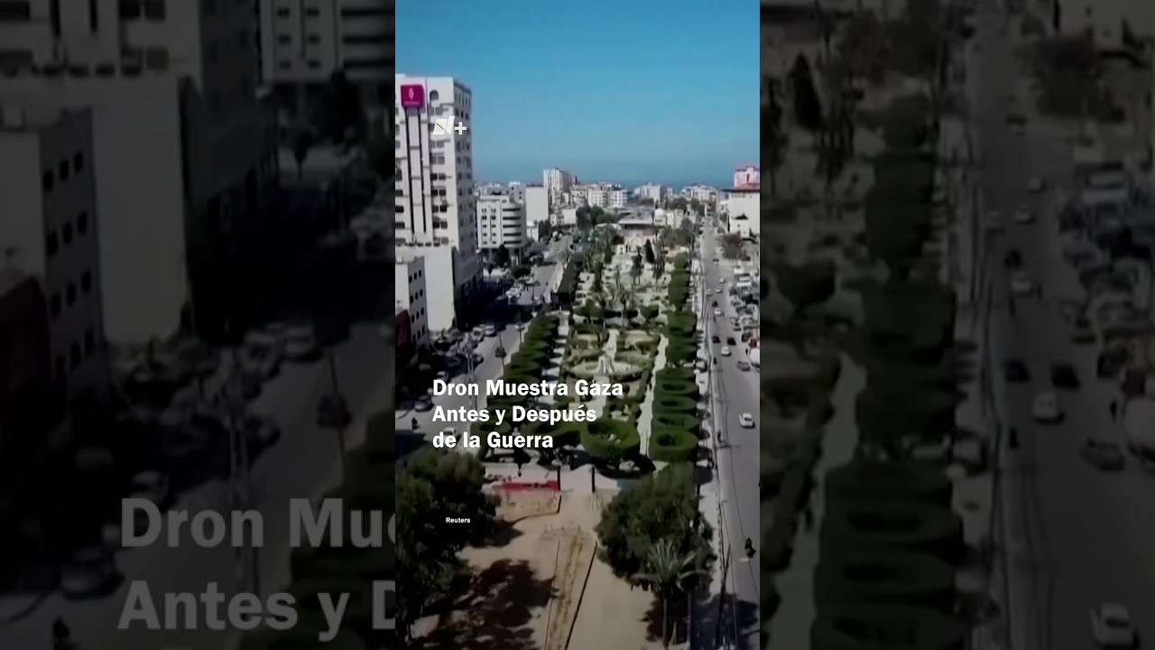 Dron muestra Gaza antes y después de la guerra - N+ #shorts