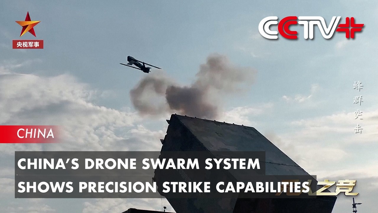 China’s Drone Swarm System Shows Precision Strike Capabilities