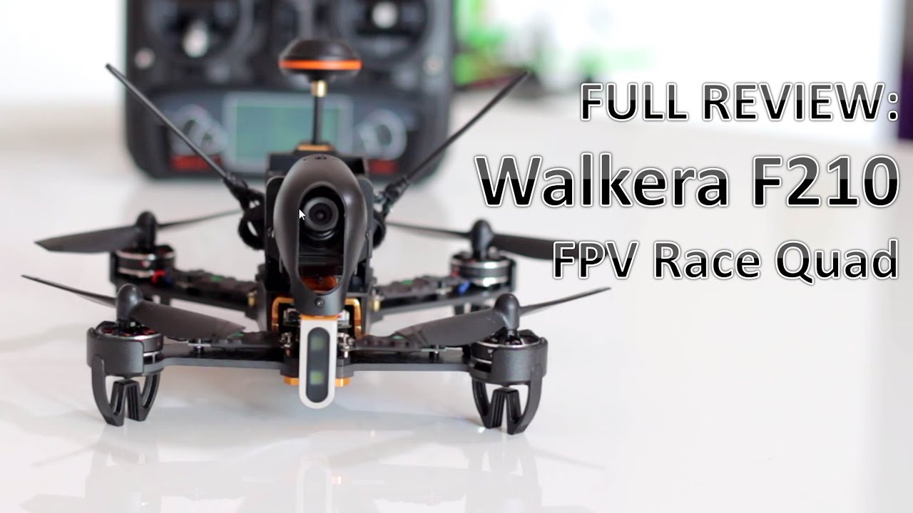 Walkera F210 Review - The out of the box FPV Race Quad