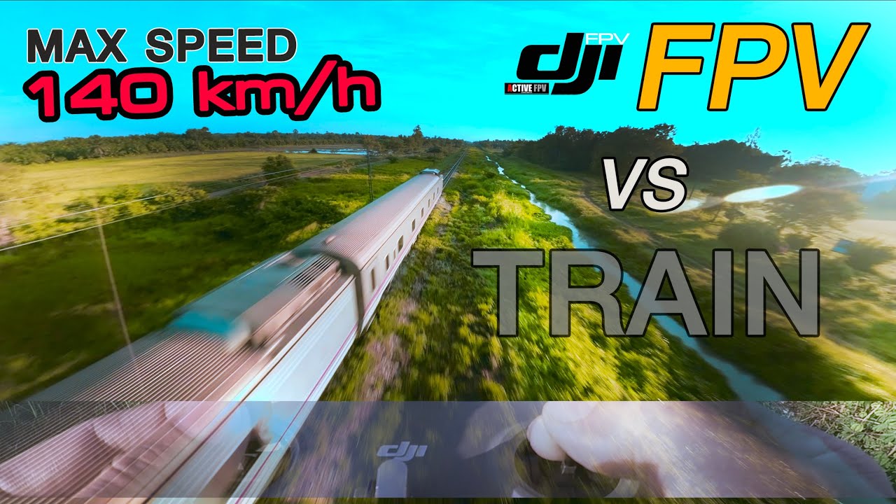 DJI FPV MAX SPEED 140 km/h vs TRAIN - UNCUT FLIGHT[M-MODE] || DJI ACTION2 FOOTAGE[2.7K] FPV THAILAND