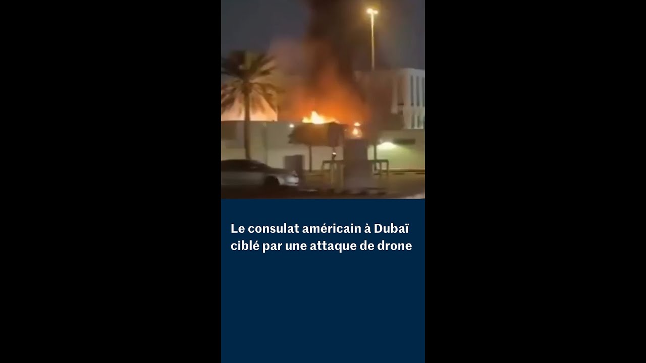 Le consulat américain à Dubaï ciblé par une attaque de drone