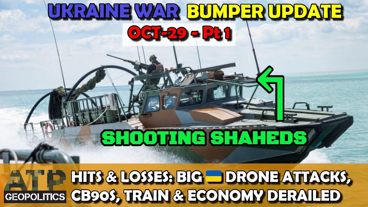 Ukraine War Update (20251029a): Overnight News - Big Ukr Drone Attack, Train & Ru Economy Derailed