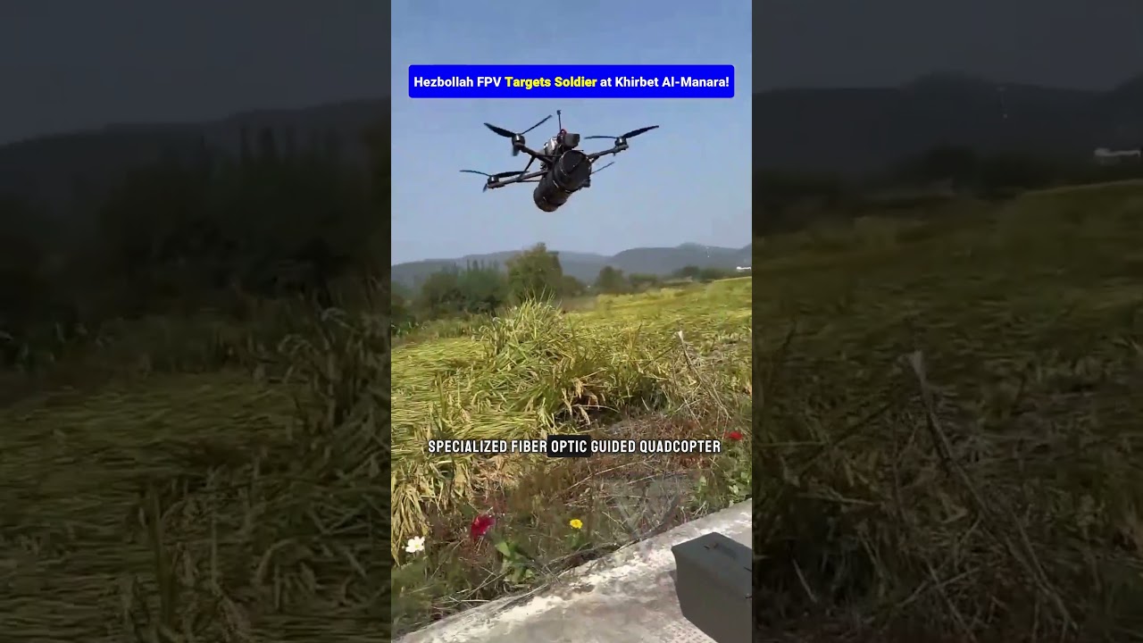 Hezbollah FPV Targets Soldier at Khirbet Al-Manara