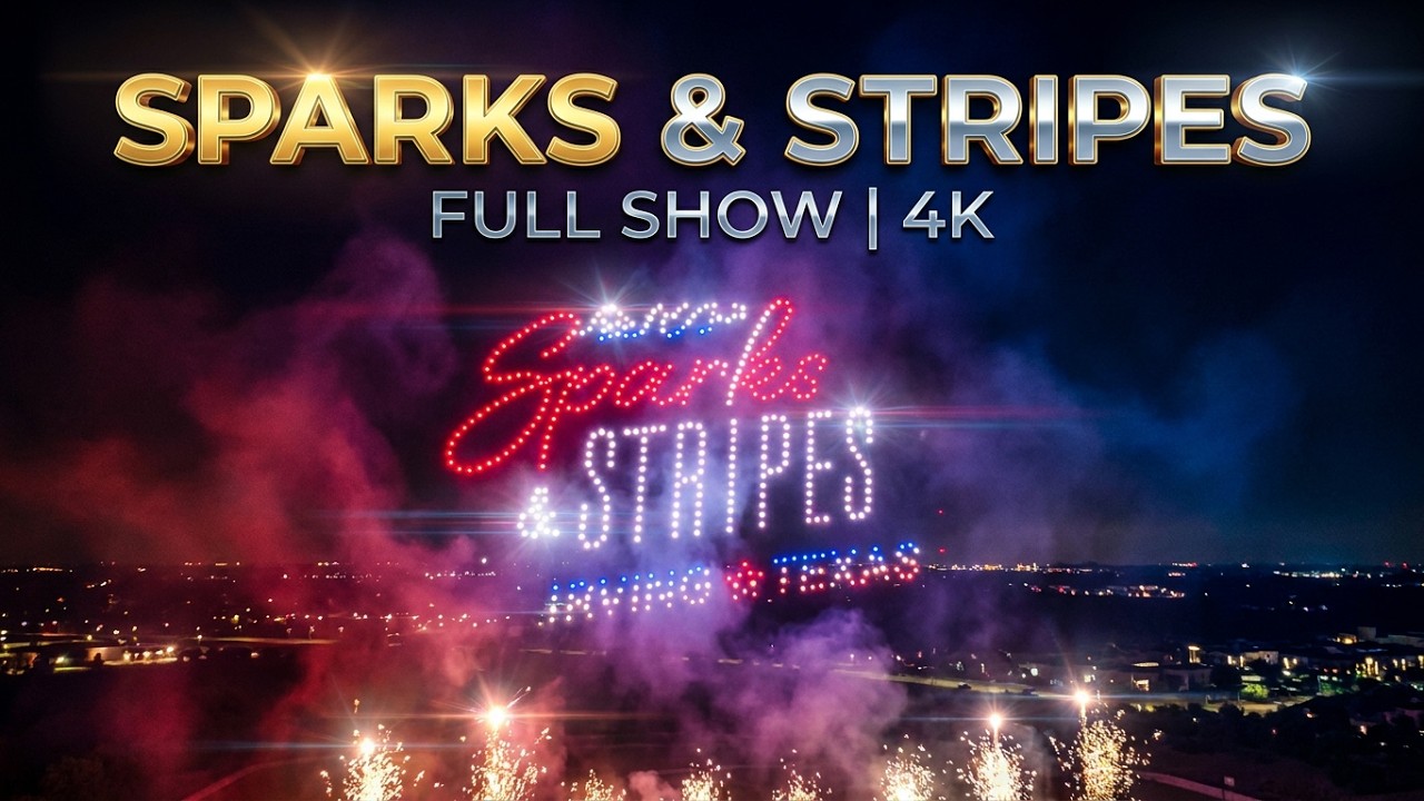 🇺🇸 Sparks & Stripes Drone Show 2026 | FULL Show in 4K | Irving, Texas |     July 4th Celebration