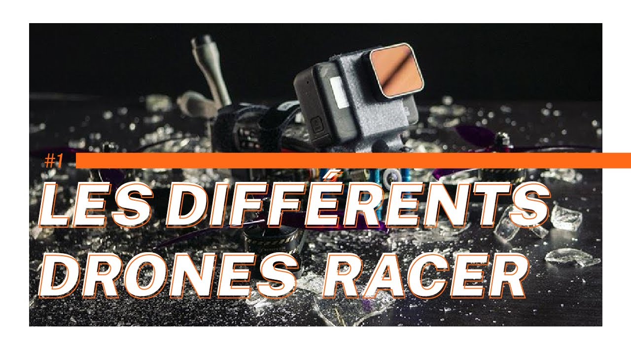 Les différents drones racer - studioSPORT