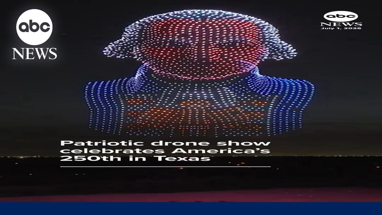 Patriotic drone show celebrates America’s 250th in Texas